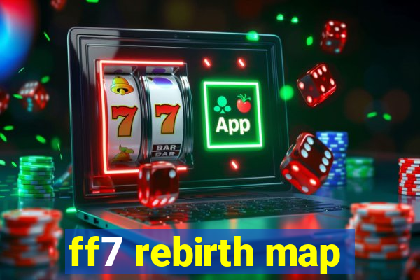 ff7 rebirth map